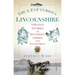 The A-Z of Curious Lincolnshire: Strange Stories of Mysteries, Crimes and Eccentrics