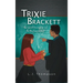 Trixie Brackett: The Secret Passageway and the Big Tournament!