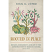 Rooted in Place: Botany, Indigeneity, and Art in the Construction of Mexican Nature, 1570-1914