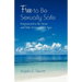 Free to Be Sexually Safe: Empowered to Be Aware and Take Action at All Ages