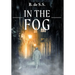 In the Fog