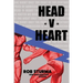 Head V Heart: New and Selected Poems