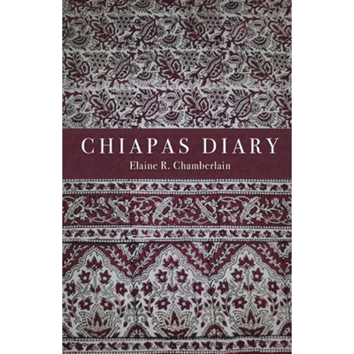 Chiapas Diary