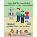 Daniel And The French Robot - Book 1: First Words In French - Two Great Stories: Daniel Meets The French Robot / The Day Daniel Wasn't Well