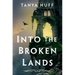 Into the Broken Lands