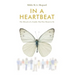 In a Heartbeat: The Miracle of a Family That Was Meant to Be