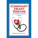 Coronary Heart Disease: From Diagnosis to Treatment