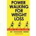 Power Walking For Weight Loss