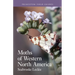 Moths of Western North America