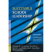 Successful School Leadership: Linking with Learning and Achievement