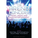 The Arena Concert: Music, Media and Mass Entertainment