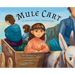 Mule Cart: An Armenian Refugee Family's Escape