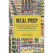 Meal Prep: The Complete Meal Prep Guide for Batch Cooking, Weight Loss and Clean Eating - Includes 60+ Low Carb Keto Recipes