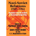 Nazi-Soviet Relations 1939 - 1941: Documents from the Archives of the German Foreign Office