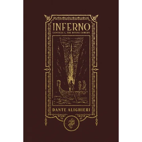 Inferno (the Gothic Chronicles Collection): Canticle I, the Divine Comedy