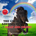 The Great Adventures of Dally and Spanky: The true story of a rescued miniature horse and a Jack Russell puppy