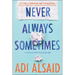 Never Always Sometimes