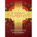 A Divine Tapestry: Summaries and Memory Verses from Every Chapter of Scripture