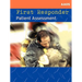 Pod- Custom First Responder: Patient Assesment: .
