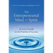 The Entrepreneurial Mind and Spirit: An A to Z Guide to the Practice of Success