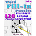 Word Fill-In Puzzles: Fill In Puzzle Book, 120 Puzzles: Vol. 6