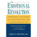 The Emotional Revolution: Harnessing the Power of Your Emotions for a More Positive Life