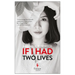 If I Had Two Lives