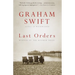 Last Orders: Man Booker Prize Winner