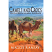 Camels and Crocs: Adventures in Outback Australia