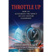 Throttle Up: How to Accelerate the Impact Of 21st Century Leadership