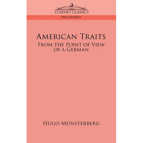 American Traits: From the Point of View of a German