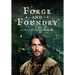 Forge and Foundry (Hardcover Edition): A Novel of the French and Indian War