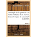 Le Temple de la Gloire Ou Les Fastes Militaires de la France. Volume 2: Depuis Le Règne de Louis XIV Jusqu'à Nos Jours