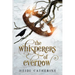 The Whisperers of Evernow: Book 1 The Kingdoms of Evernow