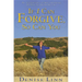 If I Can Forgive, So Can You: My Autobiography of How I Overcame My Past and Healed My Life (Revised)