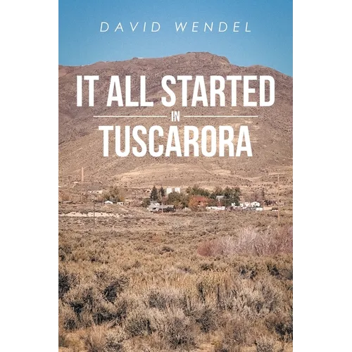It All Started in Tuscarora