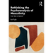 Rethinking the Psychoanalysis of Masculinity: From Toxic to Seminal