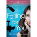 Falling for You