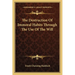 The Destruction Of Immoral Habits Through The Use Of The Will