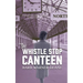 The Whistle Stop Canteen