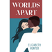 Worlds Apart: A Novella