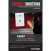 TroubleShooting: Perfeccionando La Tecnica del Tiro con Pistola