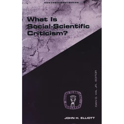 What Is Social Scientific Criticism?