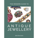 The Modern Guide to Antique Jewellery