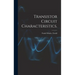 Transistor Circuit Characteristics.
