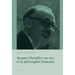 Jacques Chevalier (1882-1962) et la philosophie française