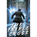 The Triple Cross: A European Thriller of Erik Ross - Book One
