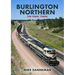 Burlington Northern: The Final Years