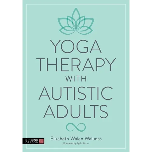 Yoga Therapy with Autistic Adults