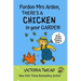 Pardon Mrs Arden, There's a CHICKEN in Your Garden: A read-aloud rhyming book from a New York Times bestselling author